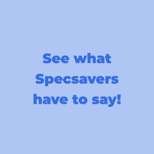 See what Specsavers have to say 