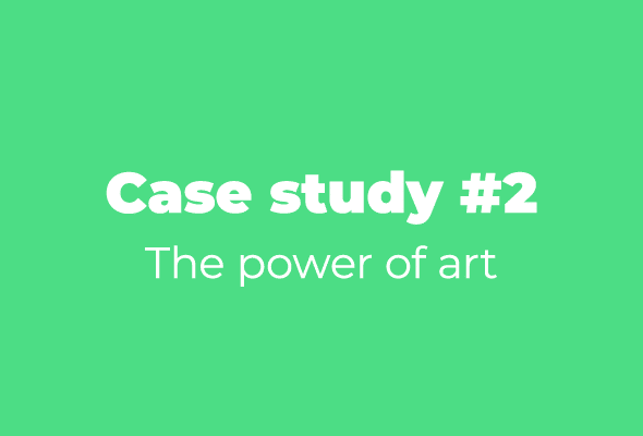 Case study #2 The power of art
