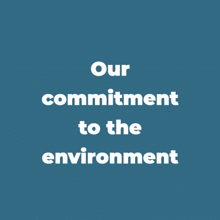 Our commitment to the environment
