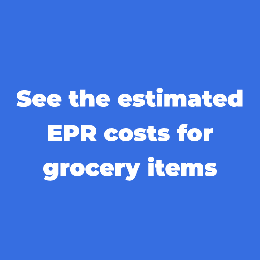 See the estimated EPR costs for grocery items